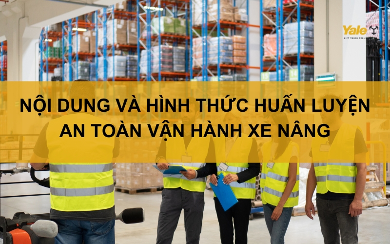 thumbnail huấn luyện an toàn vận hành xe nâng