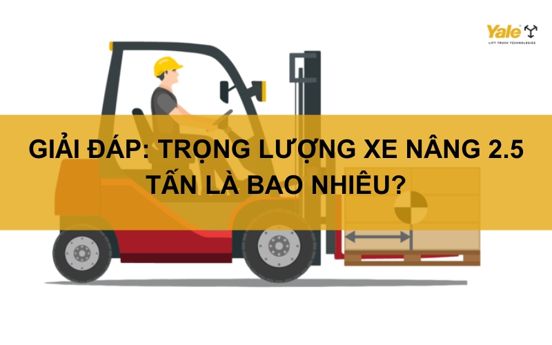 thumbnail trọng lượng xe nâng 2.5 tấn
