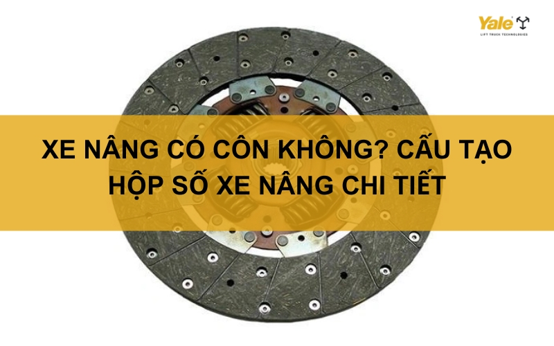 thumbnail xe nâng có côn không