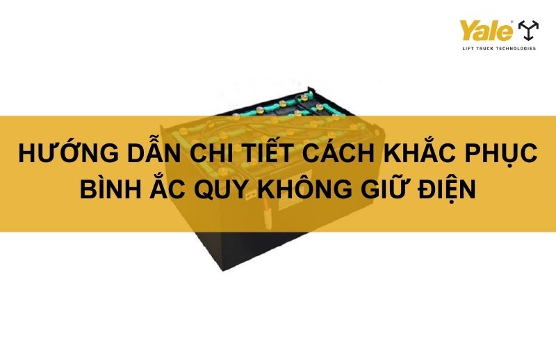 thumbnail bình ắc quy không giữ điện