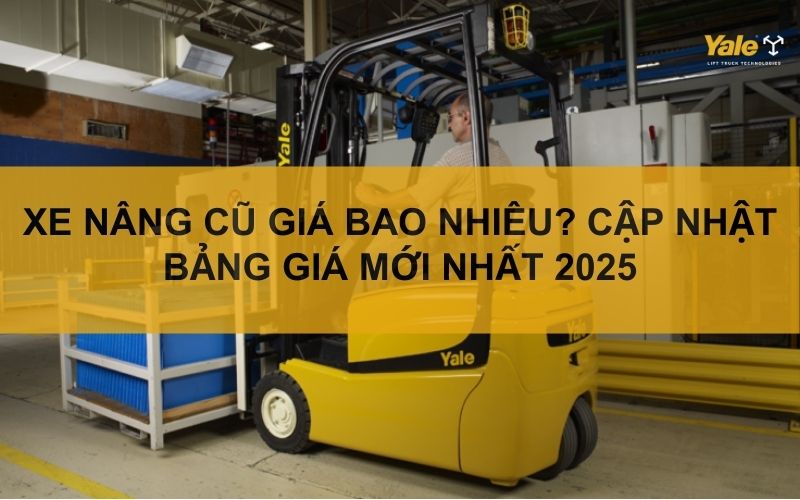 thumbnail xe nâng cũ giá bao nhiêu