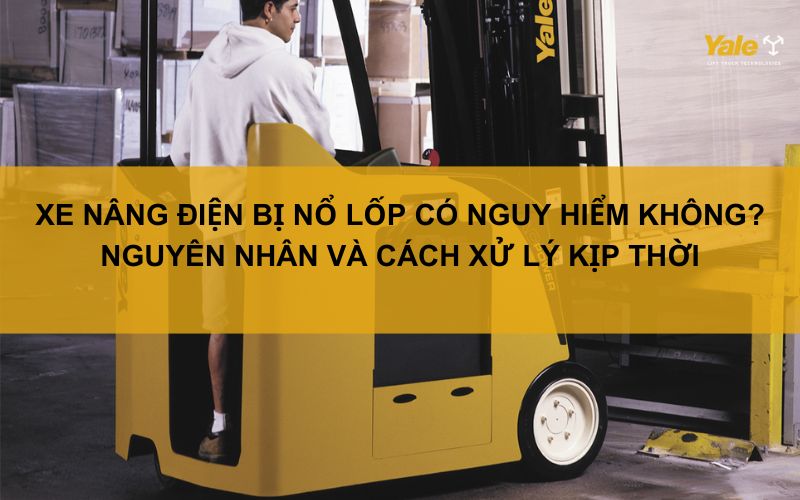 xe nâng điện bị nổ lốp