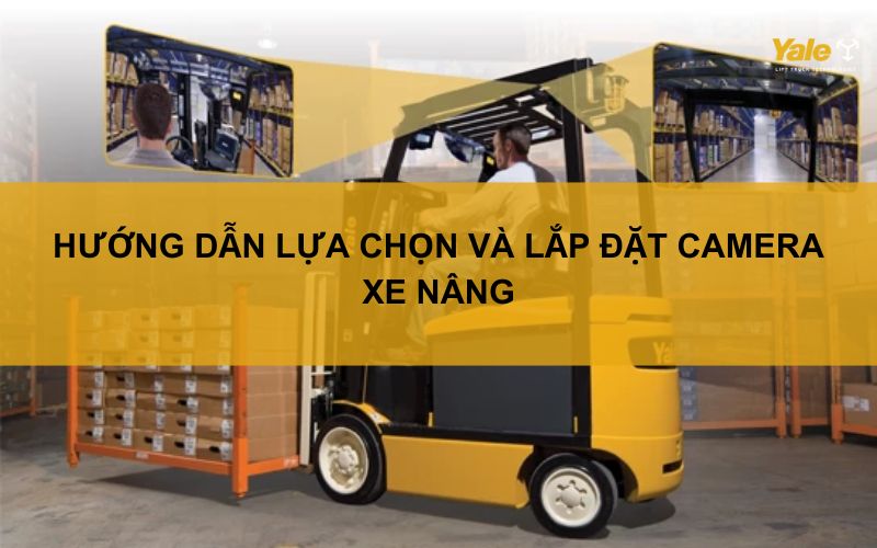 camera xe nâng