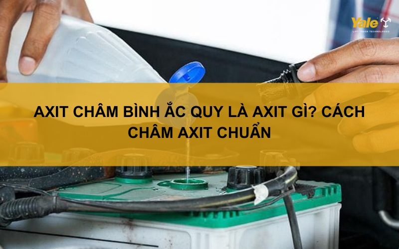 axit châm bình ắc quy