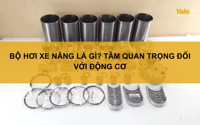 bộ hơi xe nâng