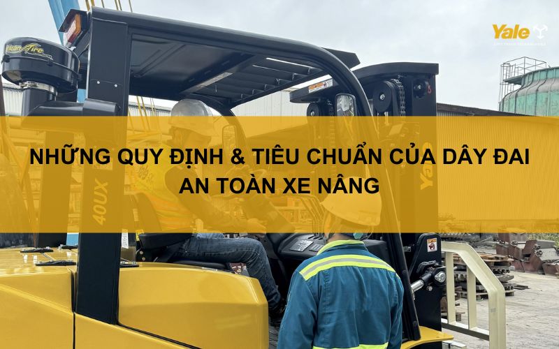 dây đai an toàn xe nâng