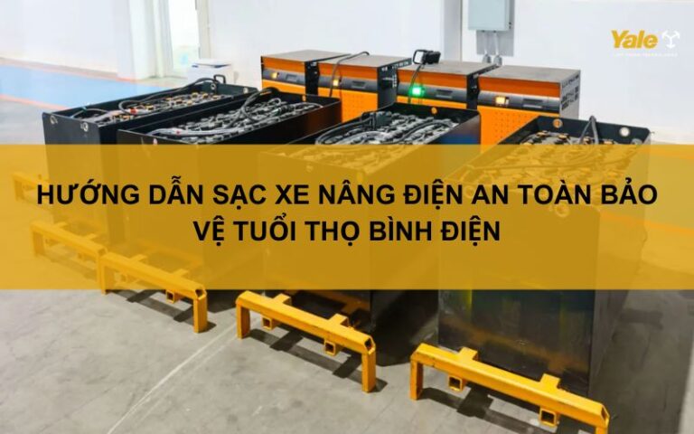 hướng dẫn sạc xe nâng điện