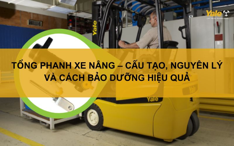 tổng phanh xe nâng