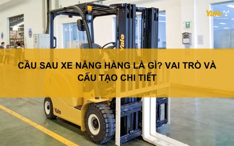 cầu sau xe nâng