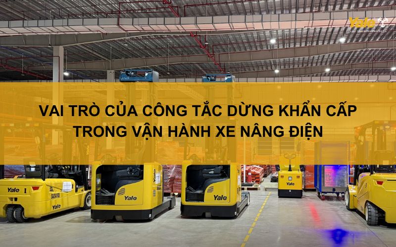 công tắc dừng khẩn cấp xe nâng điện