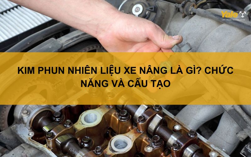 kim phun nhiên liệu xe nâng