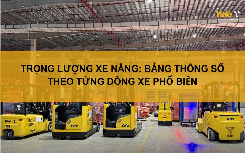 trọng lượng xe nâng