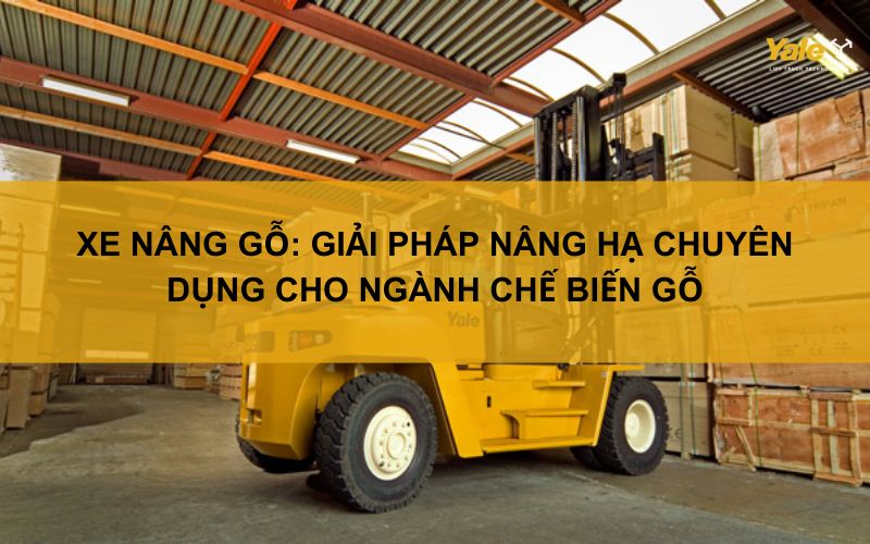 xe nâng gỗ
