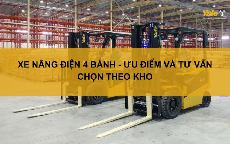 Xe nâng điện 4 bánh: Ưu điểm và cách chọn theo kho